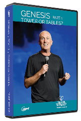 Genesis Part 1: Tower or Tables?