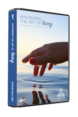 Mastering the Art of Living